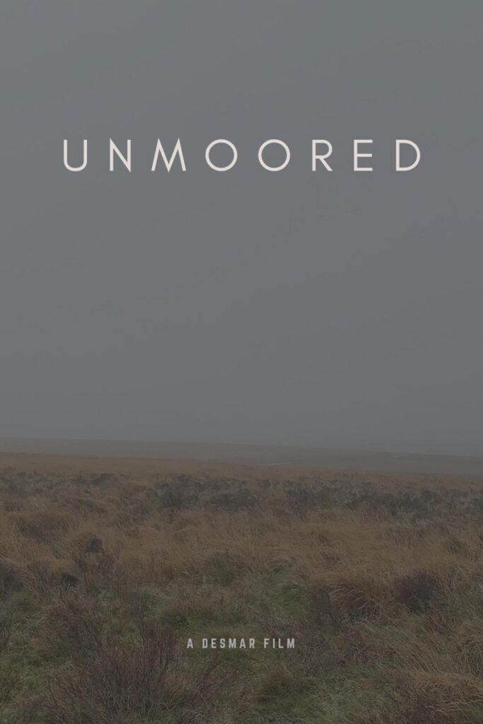 Unmoored